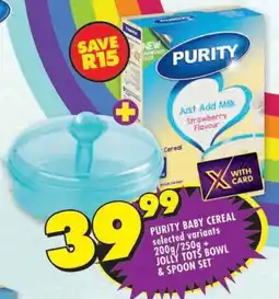 Shoprite Purity baby cereal + Jolly tots bowl & spoon set offer