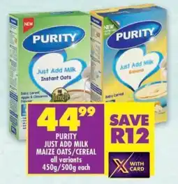Shoprite Purity just add milk maize oats/ cereal offer