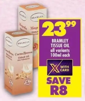 Shoprite Bramley tissue oil offer