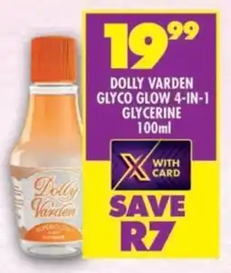 Shoprite Dolly varden glyco glow 4-in-1 glycerine offer