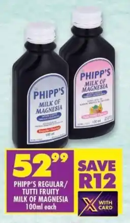 Shoprite Phipp's regular/ tutti fruity milk of magnesia offer