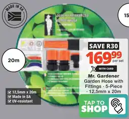 Checkers Hyper Mr. Gardener Garden Hose with Fittings offer