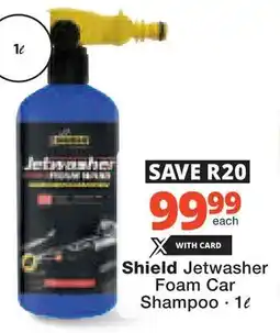 Checkers Hyper Shield Jetwasher Foam Car Shampoo offer