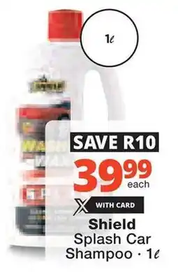 Checkers Hyper Shield Splash Car Shampoo offer