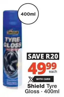 Checkers Hyper Shield Tyre Gloss offer