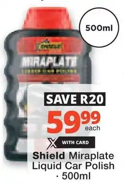 Checkers Hyper Shield Miraplate Liquid Car Polish offer