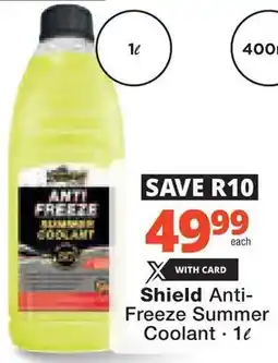 Checkers Hyper Shield Anti-Freeze Summer Coolant offer