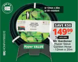 Checkers Hyper Mr Gardener Hyper Value Garden Hose offer