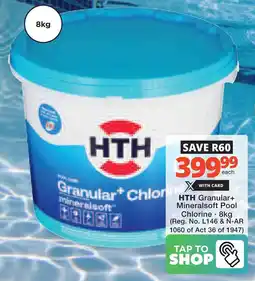 Checkers Hyper HTH Granular+ Mineralsoft Pool Chlorine offer