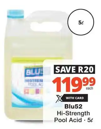Checkers Hyper Blu52 Hi-Strength Pool Acid offer