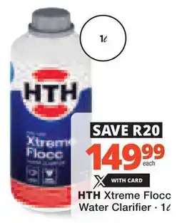Checkers Hyper HTH Xtreme Flocc Water Clarifier offer