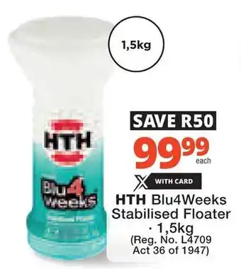 Checkers Hyper HTH Blu4Weeks Stabilised Floater offer