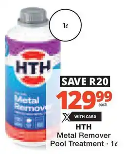 Checkers Hyper HTH Metal Remover Pool Treatment offer