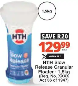 Checkers Hyper HTH Slow Release Granular Floater offer