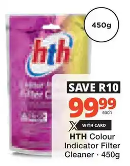 Checkers Hyper HTH Colour Indicator Filter Cleaner offer