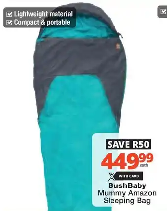 Checkers Hyper BushBaby Mummy Amazon Sleeping Bag offer