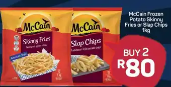 Pick n Pay McCain Frozen Potato Skinny Fries or Slap Chips 1kg offer