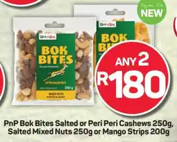 Pick n Pay PnP Bok Bites Salted or Peri Peri Cashews 250g, Salted Mixed Nuts 250g or Mango Strips 200g offer