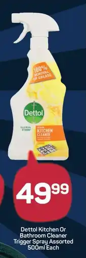 Pick n Pay Dettol Kitchen Or Bathroom Cleaner Trigger Spray Assorted 500ml Each offer