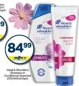 Pick n Pay Head & Shoulders Shampoo or Conditioner Assorted 275/400ml Each offer