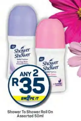 Pick n Pay Shower to Shower Roll On Assorted 50ml offer