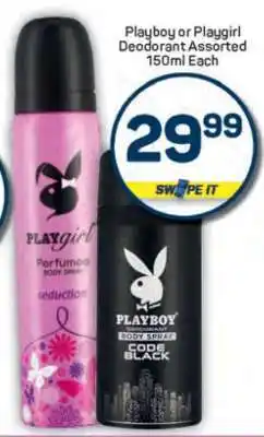 Pick n Pay Playboy or Playgirl Deodorant Assorted 150ml Each offer