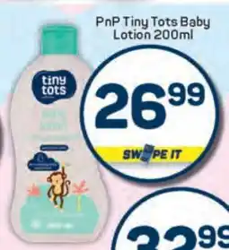 Pick n Pay PnP Tiny Tots Baby Lotion 200ml offer