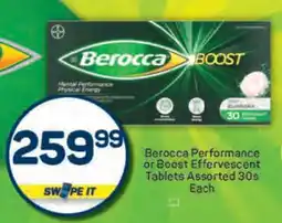 Pick n Pay Berocca Performance or Boost Effervescent Tablets Assorted 30s Each offer
