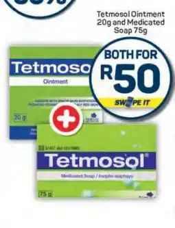 Pick n Pay Tetmosol Ointment 20g and Medicated Soap 75g offer