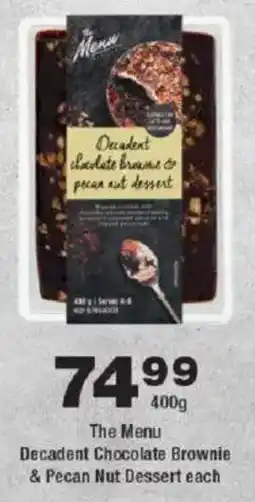 OK Foods The Menu Decadent Chocolate Brownie & Pecan Nut Dessert offer