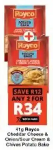 Checkers Royco Cheddar Cheese & Onion/ Sour Cream & Chives Potato Bake offer