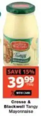 Checkers Crosse & Blackwell Tangy Mayonnaise offer