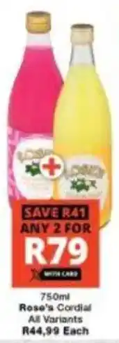 Checkers Rose's Cordial All Variants offer