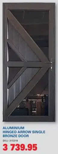 Cashbuild Aluminium hinged arrow single bronze door offer