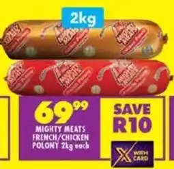 Shoprite Mighty meats french/ chicken polony offer