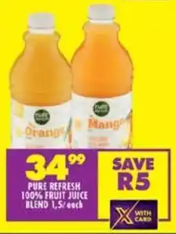Shoprite Pure refresh 100% fruit juice blend offer