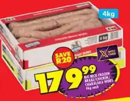Shoprite Big nick frozen braai/ chicken/ chakalaka wors offer