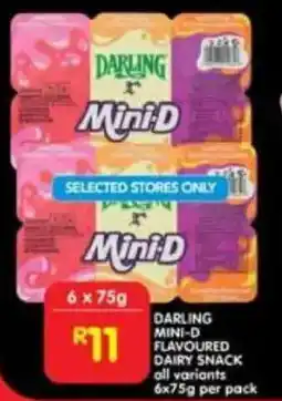 Shoprite Darling mini-d flavoured dairy snack all variants offer