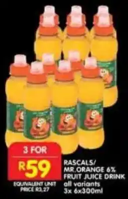 Shoprite Rascals/ mr.orange 6% fruit juice drink all variants offer