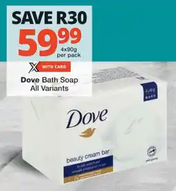 Checkers Dove Bath Soap All Variants offer