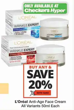 Checkers L'Oréal Anti-Age Face Cream All Variants offer