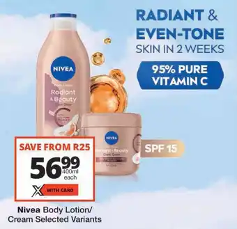 Checkers Nivea Body Lotion/ Cream offer