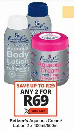 Checkers Reitzer's Aqueous Cream/ Lotion offer
