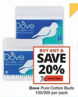 Checkers Dove Pure Cotton Buds offer