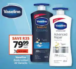 Checkers Vaseline Body Lotion All Variants offer