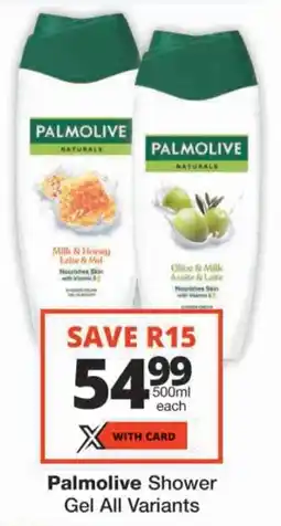 Checkers Palmolive Shower Gel All Variants offer