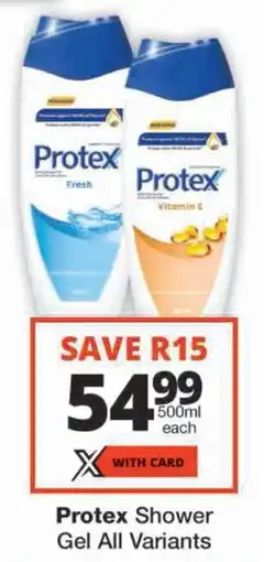 Checkers Protex Shower Gel All Variants offer