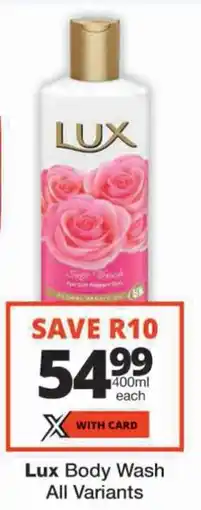 Checkers Lux Body Wash All Variants offer