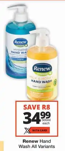 Checkers Renew Hand Wash All Variants offer