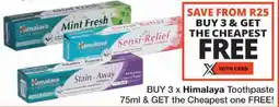 Checkers Himalaya Toothpaste offer